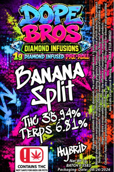 Dope Bro's Diamond Infused 1g Preroll Banana Split