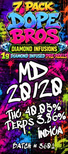 Dope Bro's Diamond Infused 7pk PR MD 20/20
