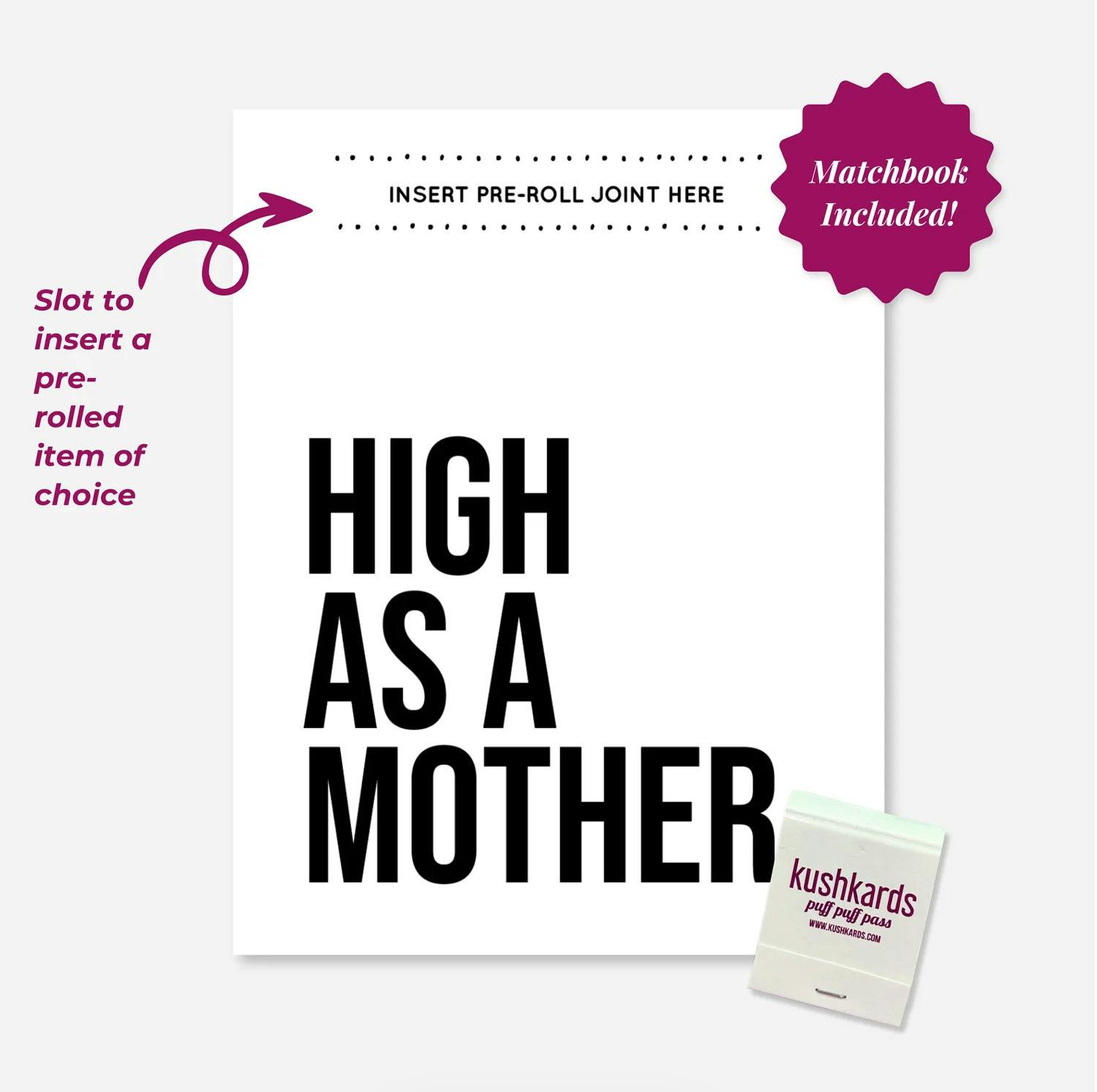 KushKards | High As A Mother Pre-Roll Card | Greeting Cards at Valley Greens