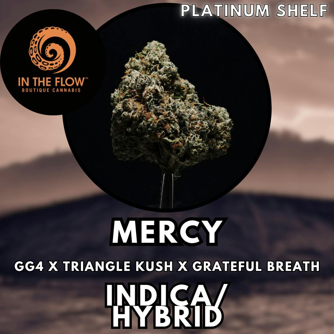Flower - In The Flow - Mercy - Platinum Shelf