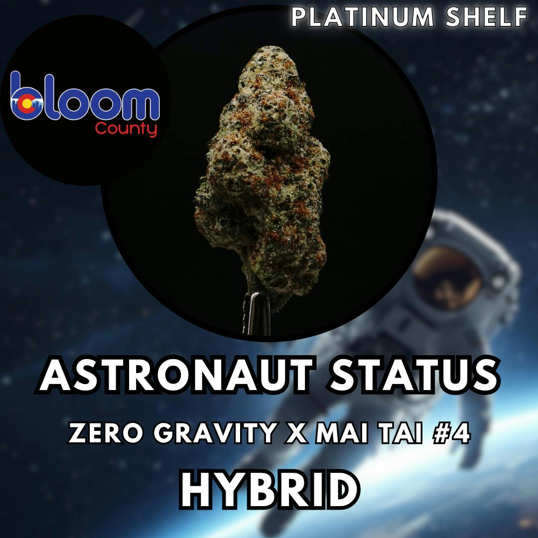 Flower - Bloom County - Astronaut Status - Platinum Shelf