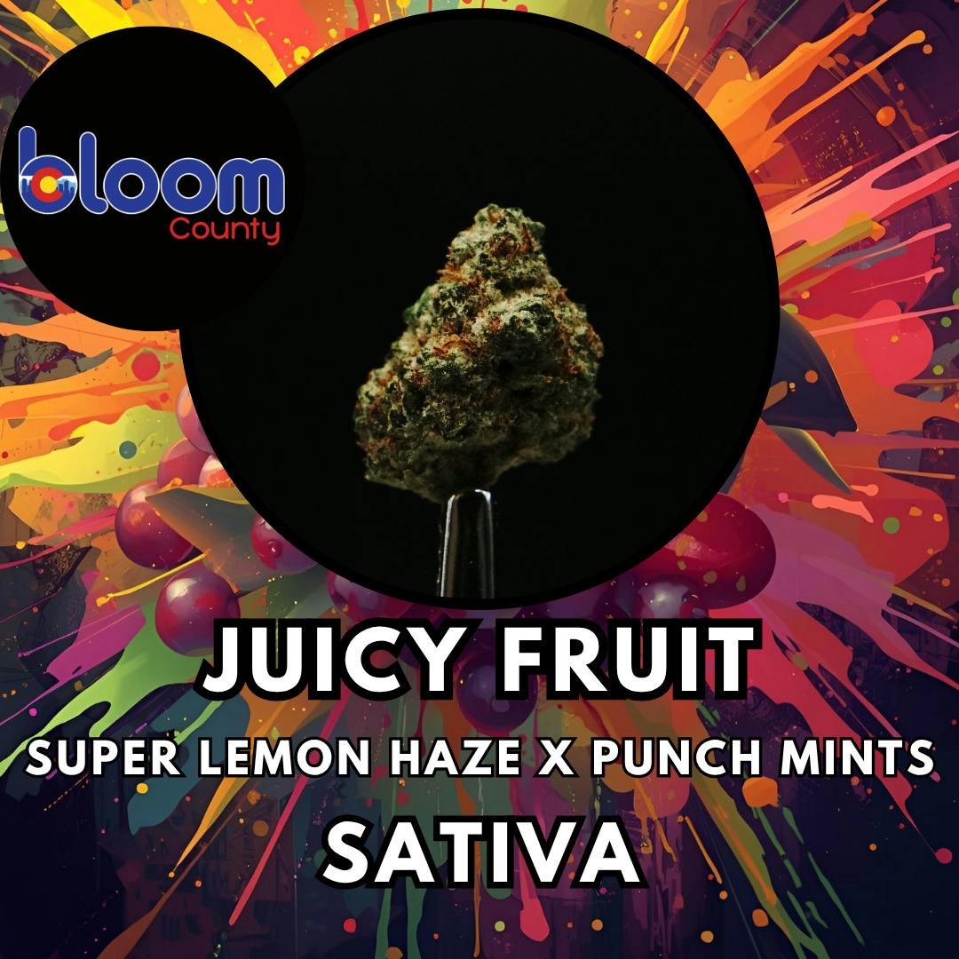 Flower - Bloom County - Juicy Fruit - Special Shelf