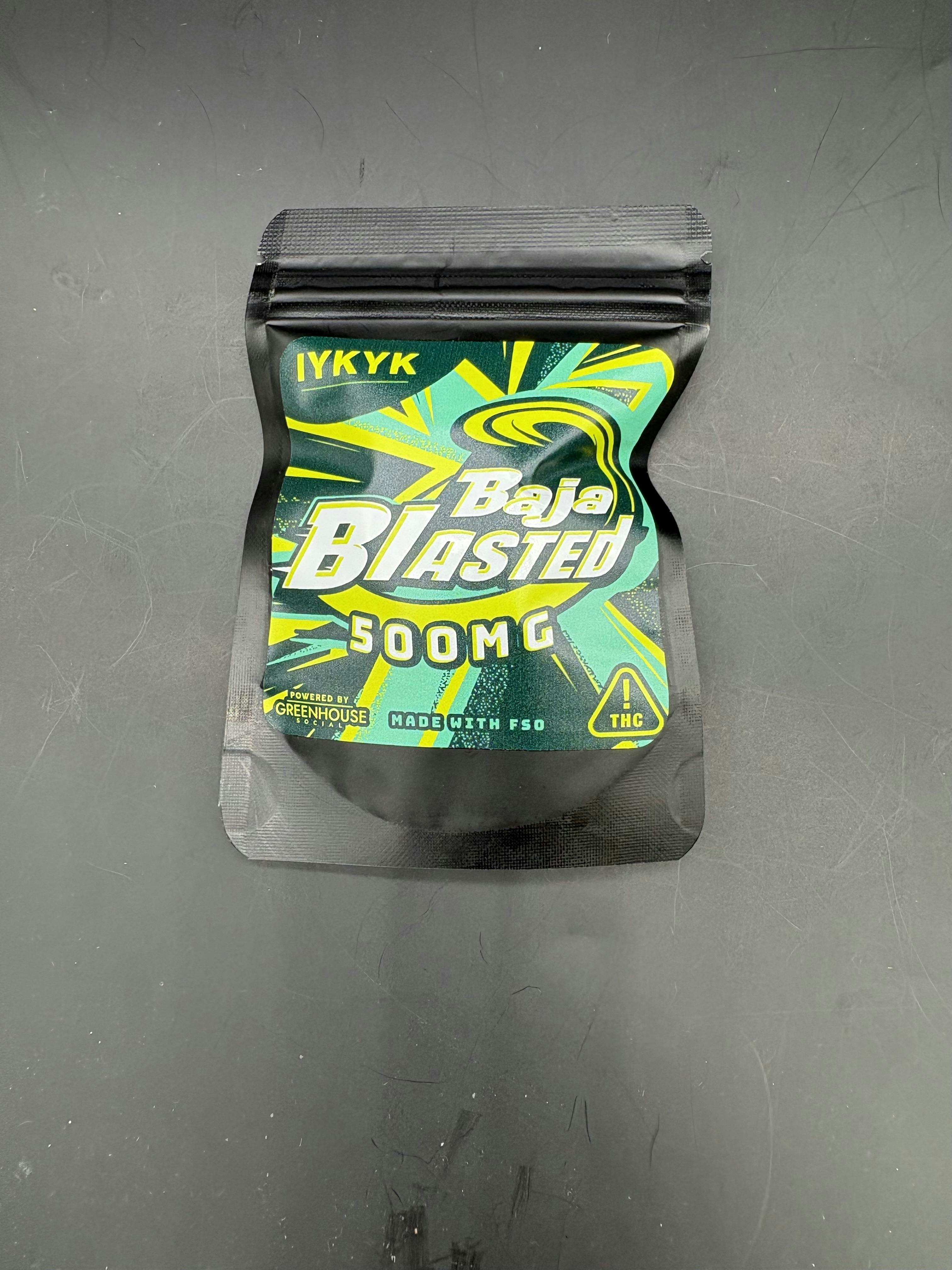 IYKYK - Baja Blasted - FSO 500mg