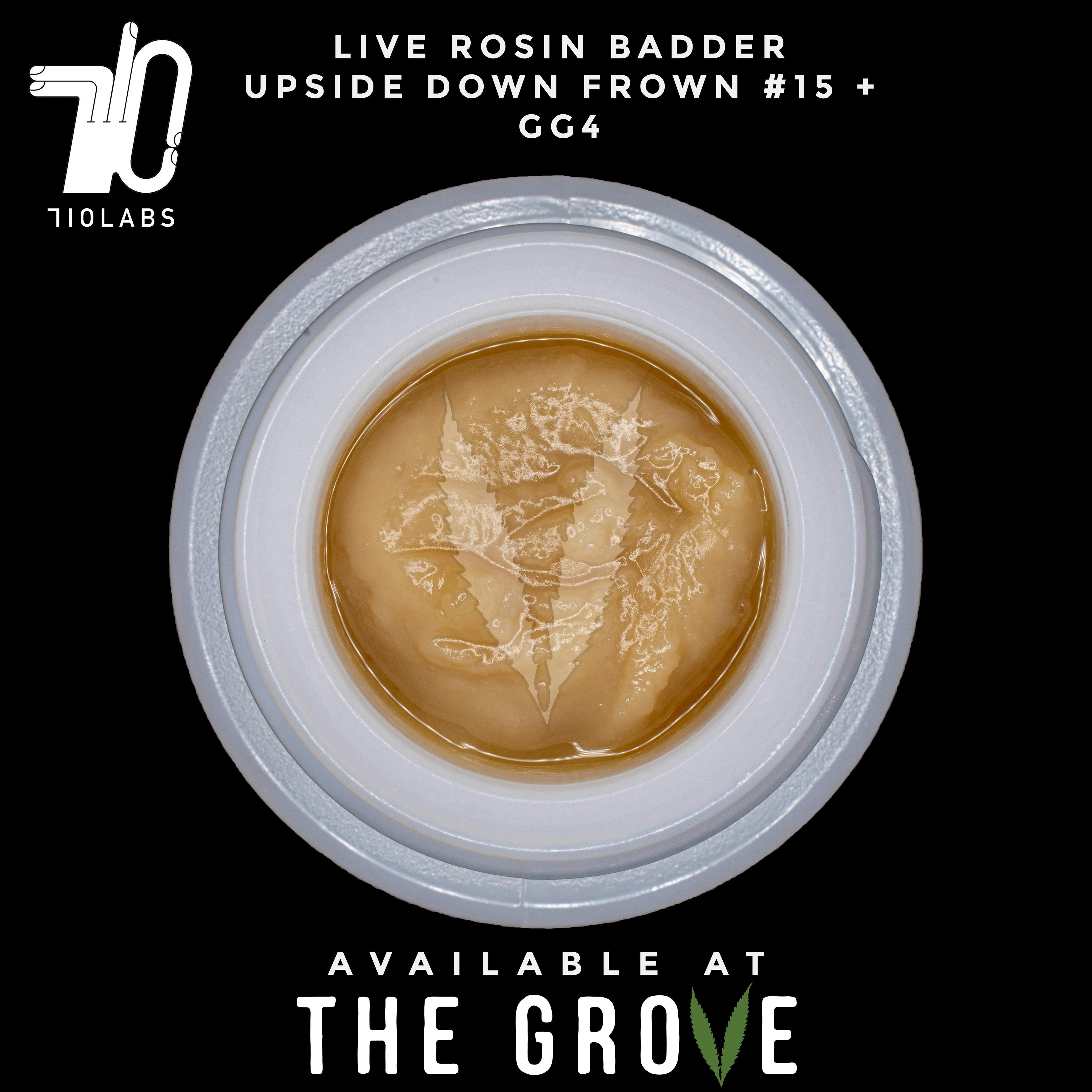 710 Labs | Rosin Badder - Upside Down Frown #15 + GG4