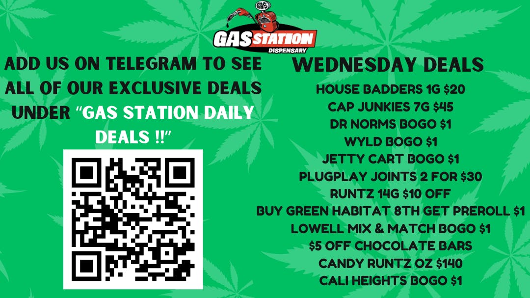 WEDNESDAY DEALS! at Gas Station Dispensary Weedmaps