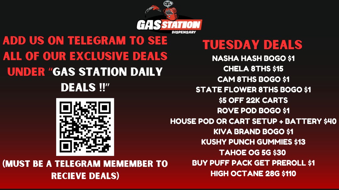 TUESDAY DEALS!! at Gas Station Dispensary Weedmaps