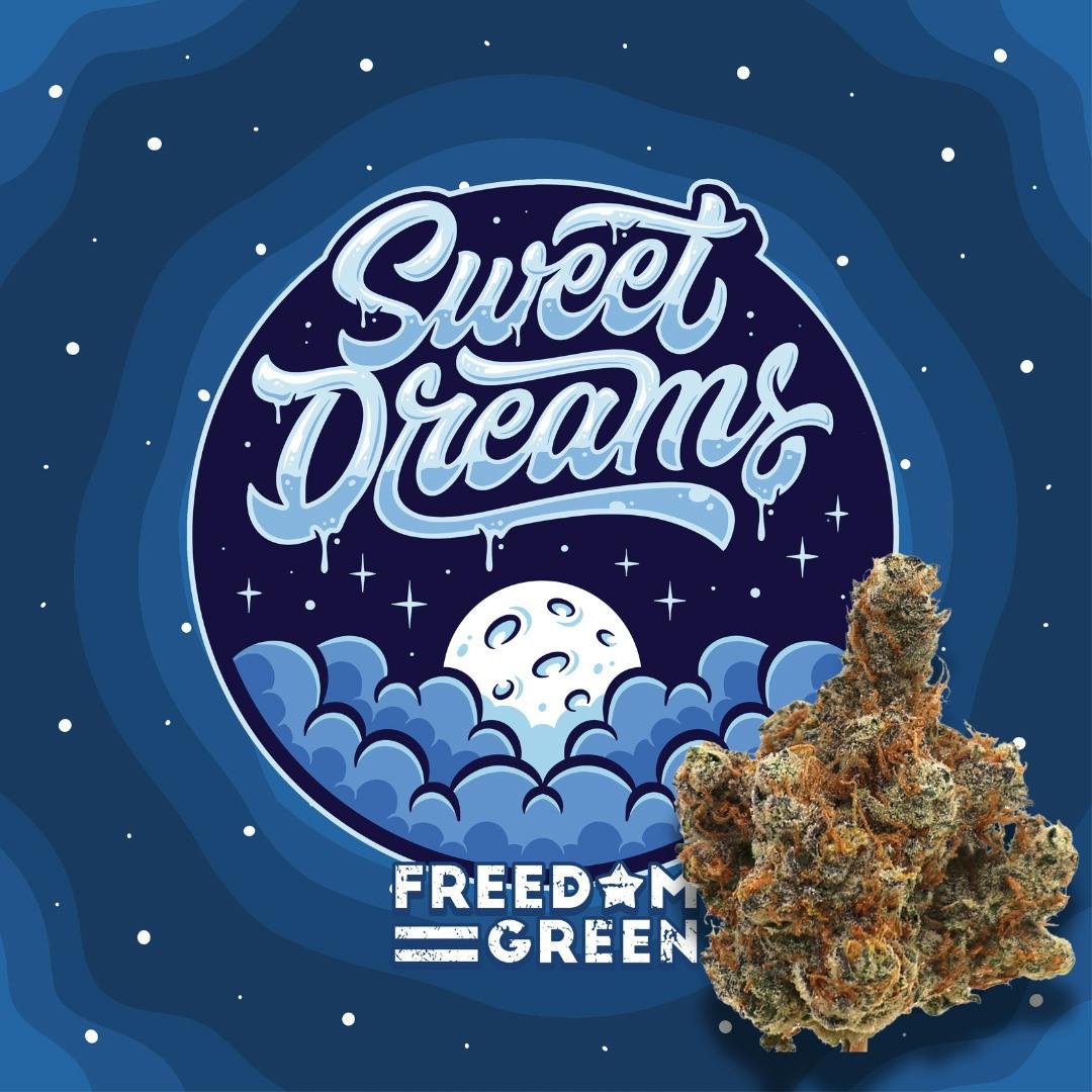 Sweet Dreams | Freedom Green Farms