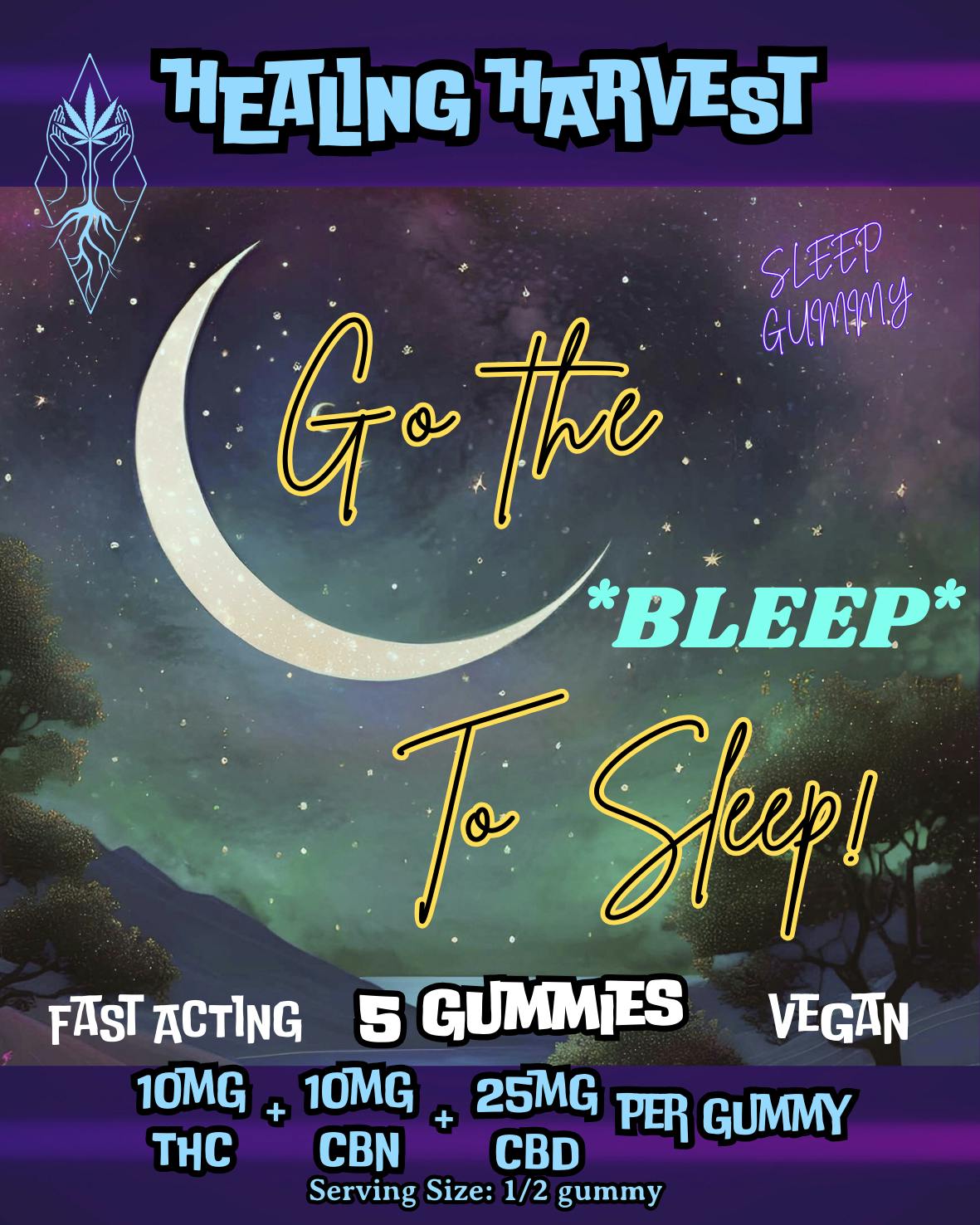 Go the Bleep to Sleep!-Sleep Gummy - 5Pack - Healing Harvest at Healing Harvest Dispensary