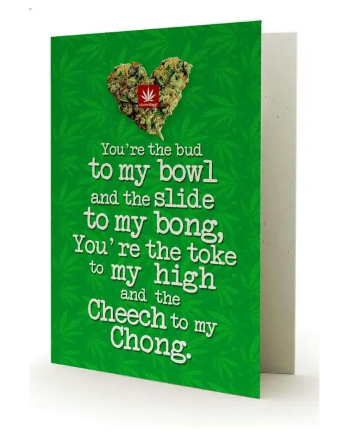 Cheech To My Chong Greeting Card at Healing Harvest Dispensary