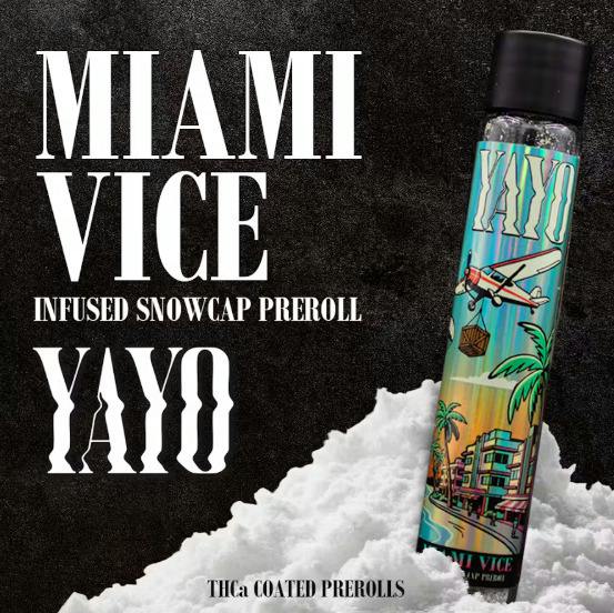 YAYO | MIAMI VICE - SNOWCAP INFUSED PRE ROLL | 1.25G | INDICA