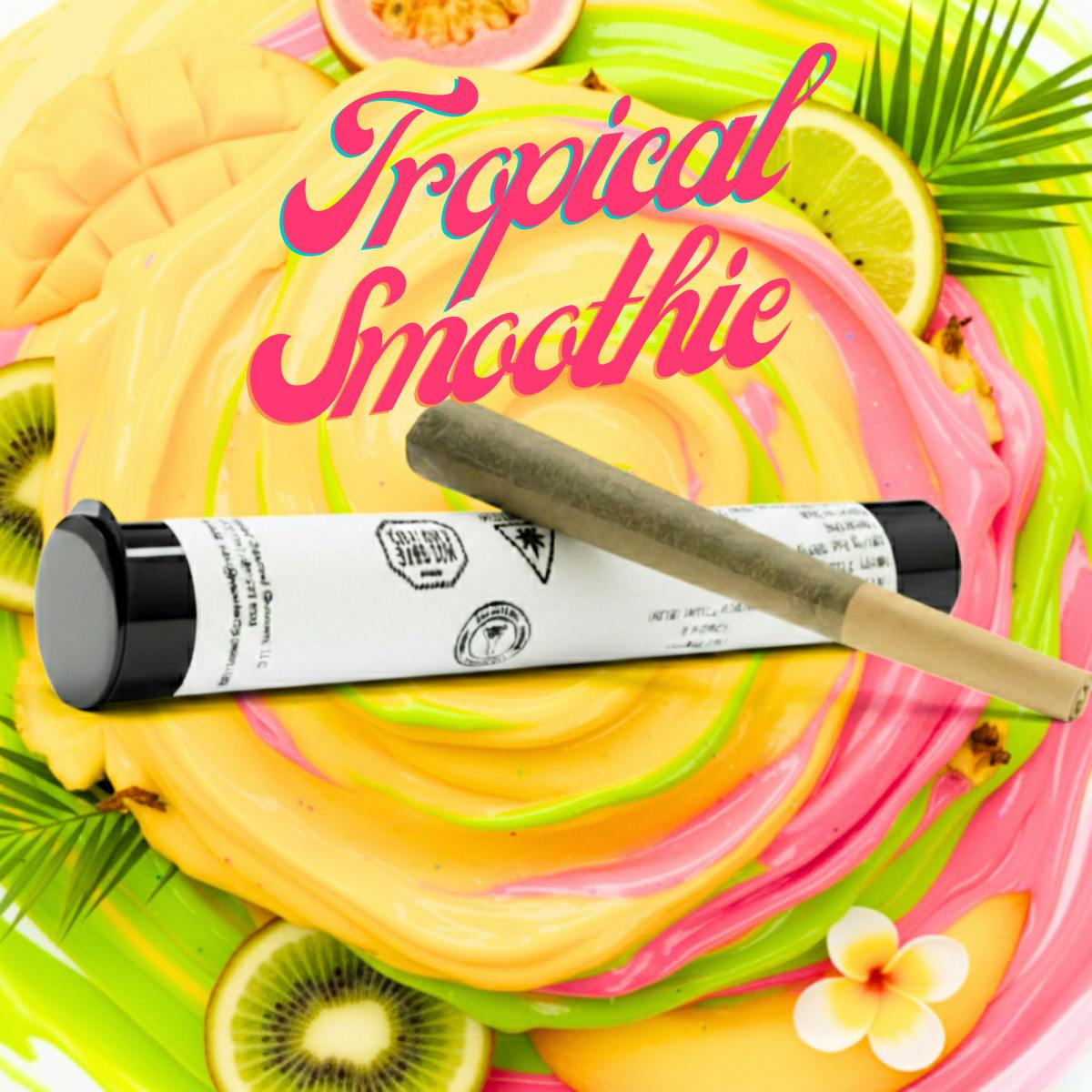 Pre-Roll - Tropical Smoothie