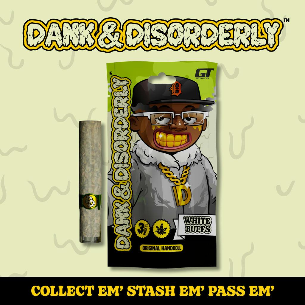 Dank and Disorderly 1.5g Hand Rolled White Buffs