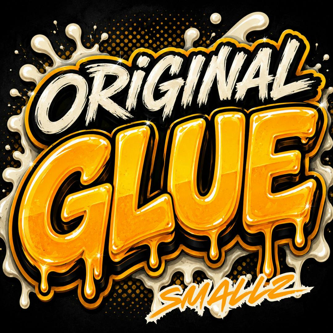 High Society - Smalls - Original Glue