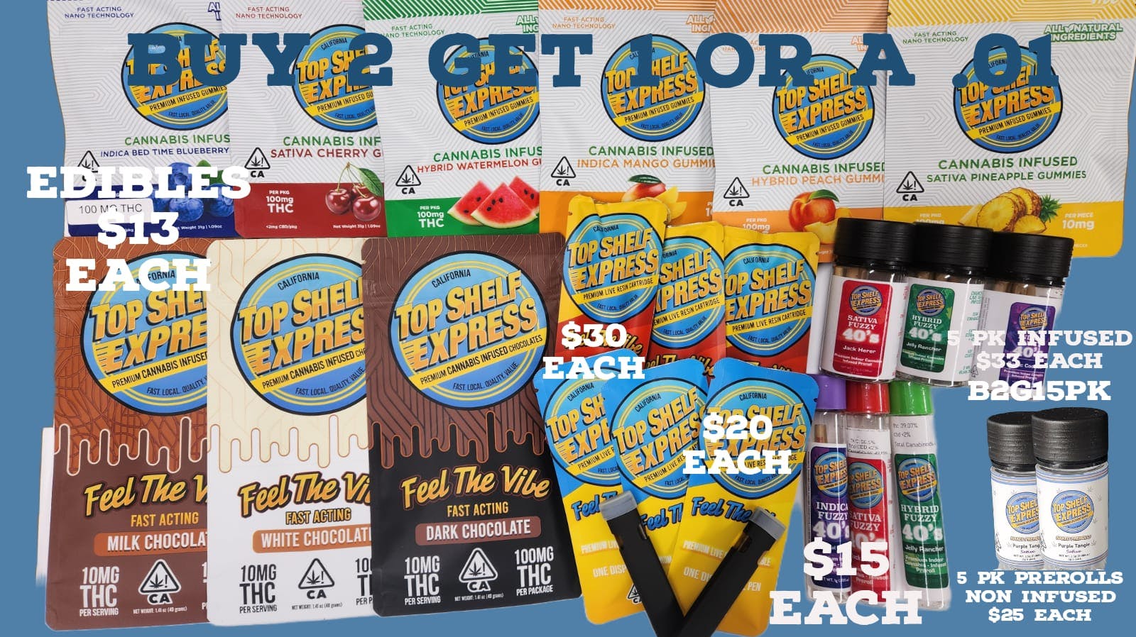 Click Here for B2G1 Penny Deals at TOP SHELF EXPRESS EXCISE TAXES