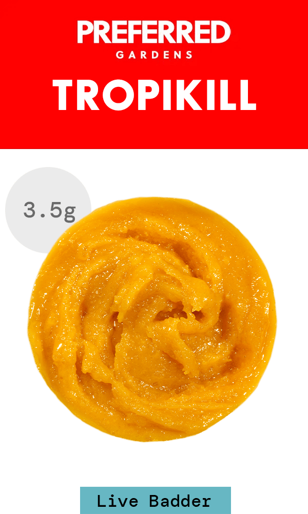 Live Resin Badder 3.5g - Tropikill