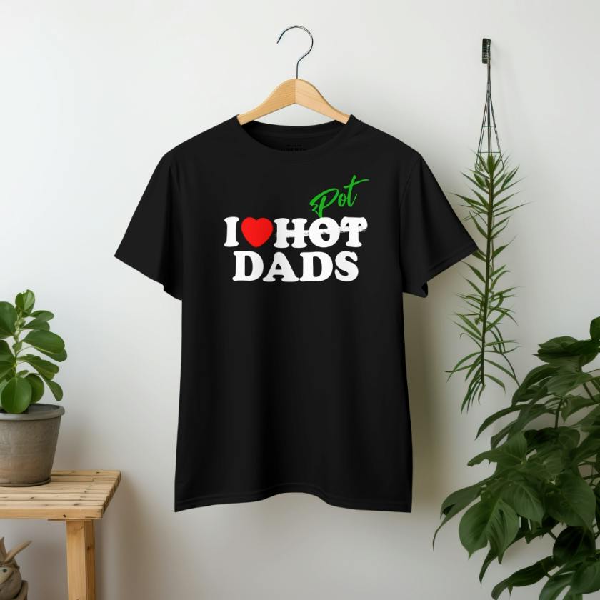 A Little Bud Unisex "I Love Pot Dad's" T-Shirt - S Black
