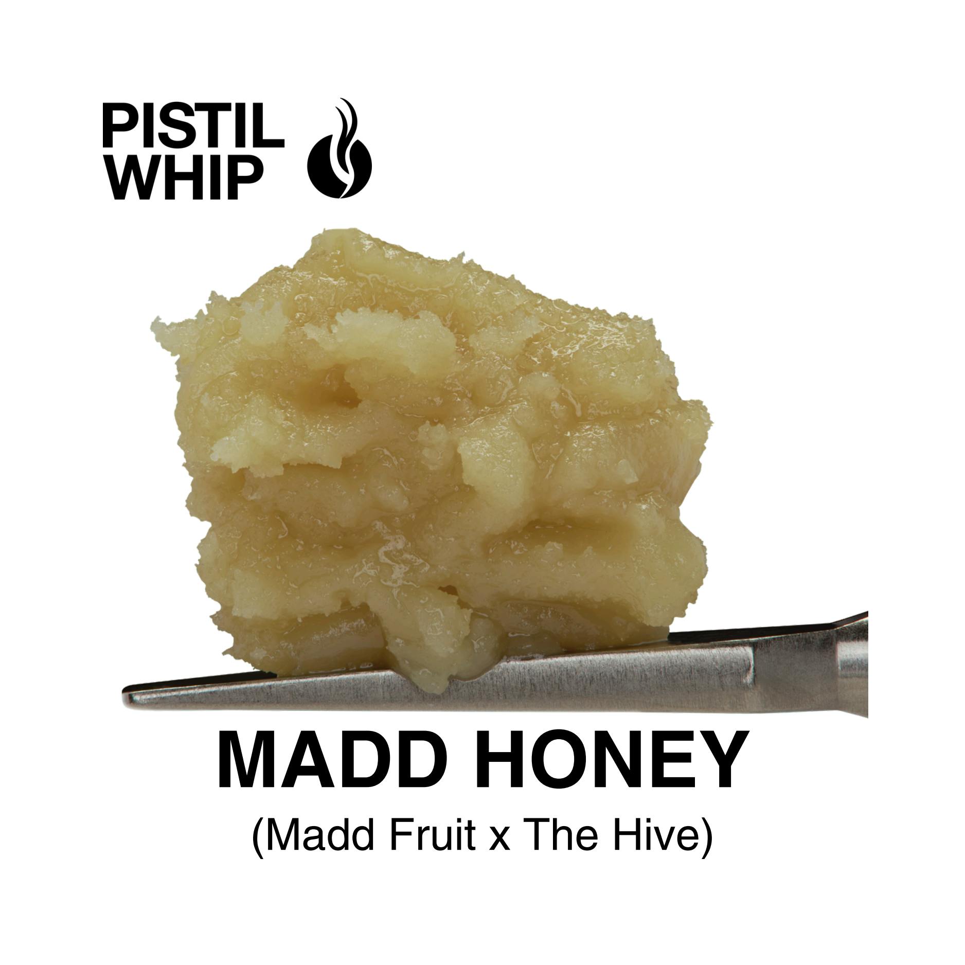 Pistil Whip: Madd Honey