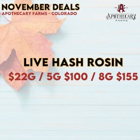 *November Deals* Live Hash Rosin $22g / 5g $100 / 8g $155