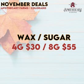 *November Deals* Wax/Sugar $8g / 4g $30 / 8g $55