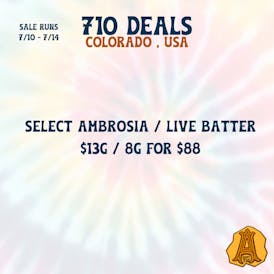 *HAPPY 710: Select Ambrosia/Batter - $13/g - 8g/$88