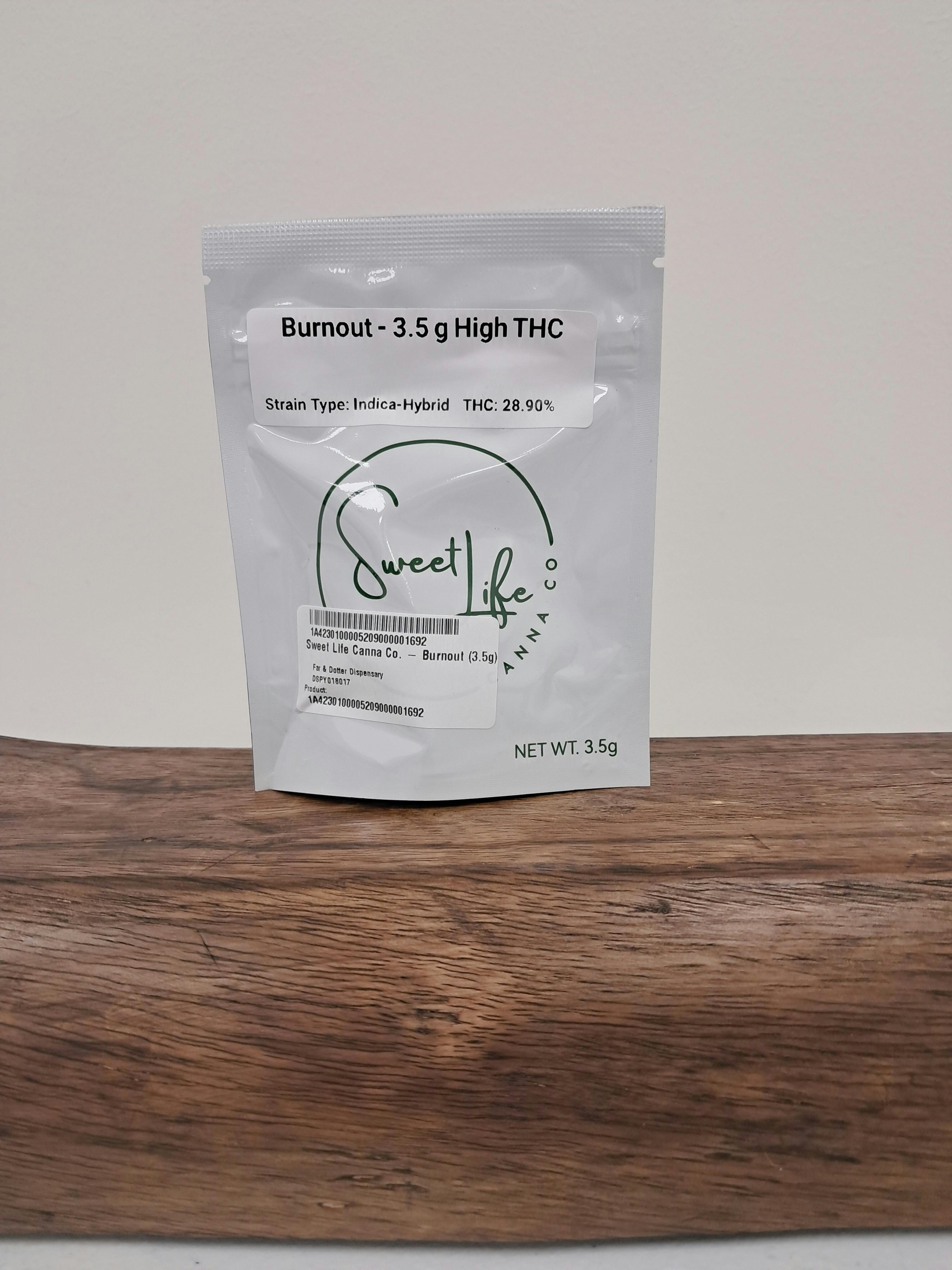 Sweet Life Canna Co. - Burnout (3.5g)