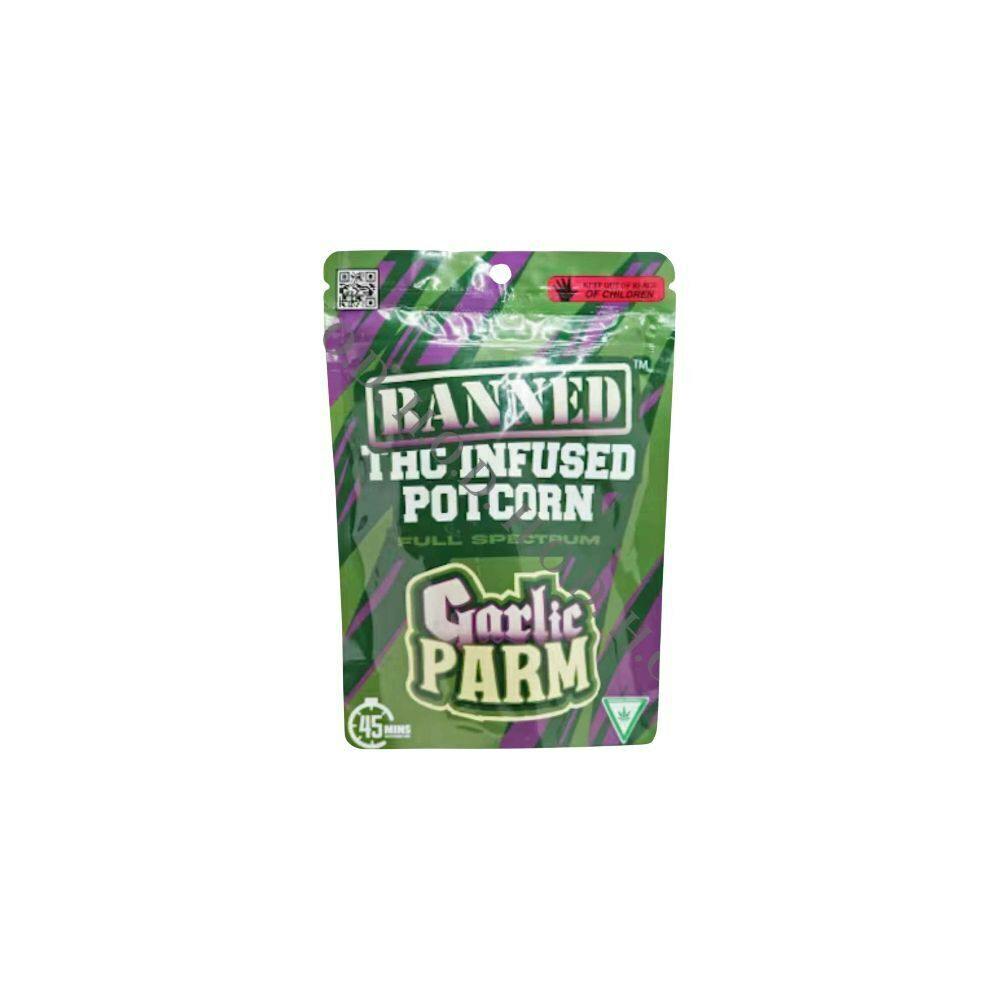 BANNED | Edible | Pot Corn | Garlic Parm
