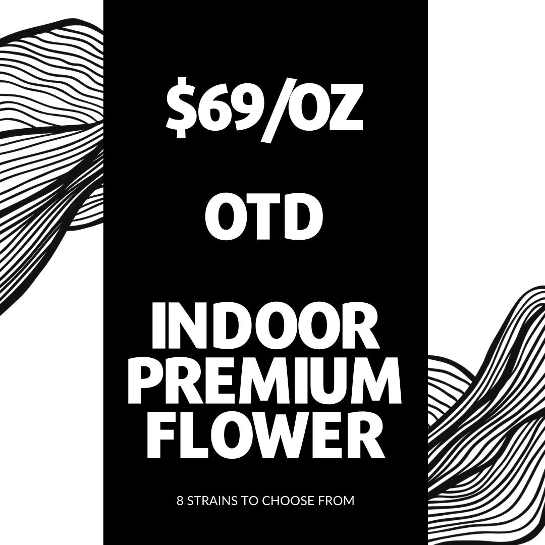 Puffy Pack Indoor Ounce Special $69/ounce(Tax Included, OTD Pricing)