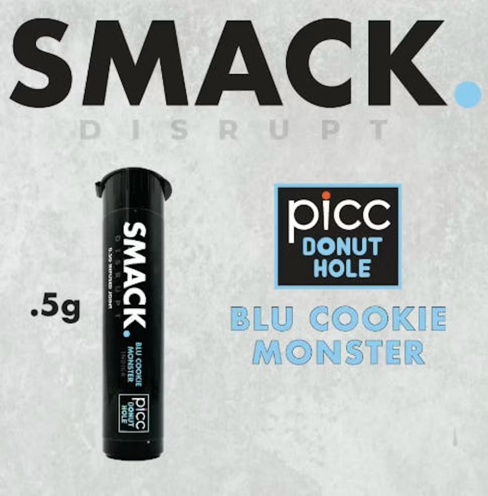 Picc | Smack. | Blue Cookie Monster | 0.5g Infused Pre-roll - 0.5 g at Carry-On Cannabis