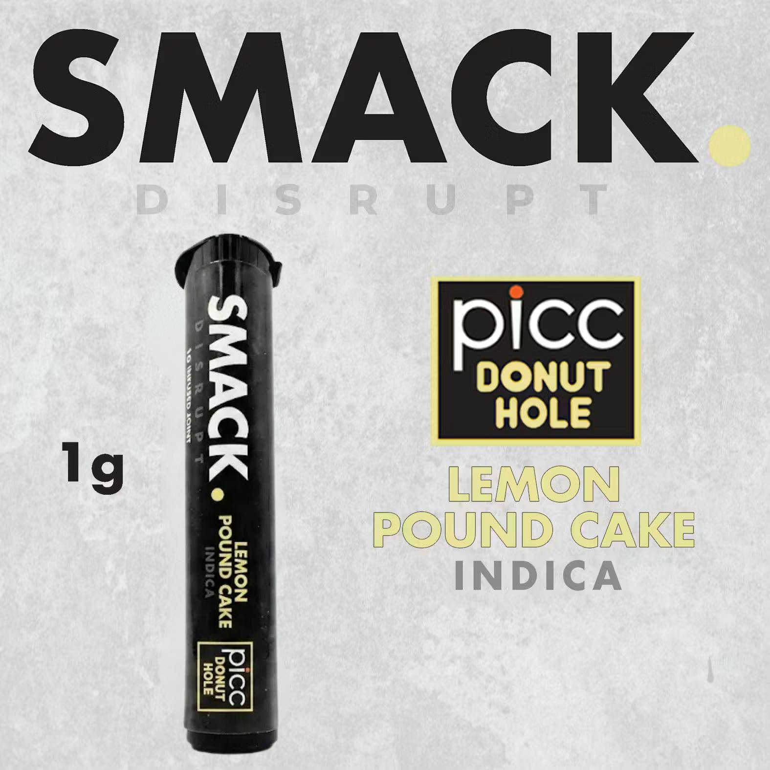 Picc | Smack. | Lemon Pound Cake | 1g Infused Pre-roll - 1 g at Carry-On Cannabis