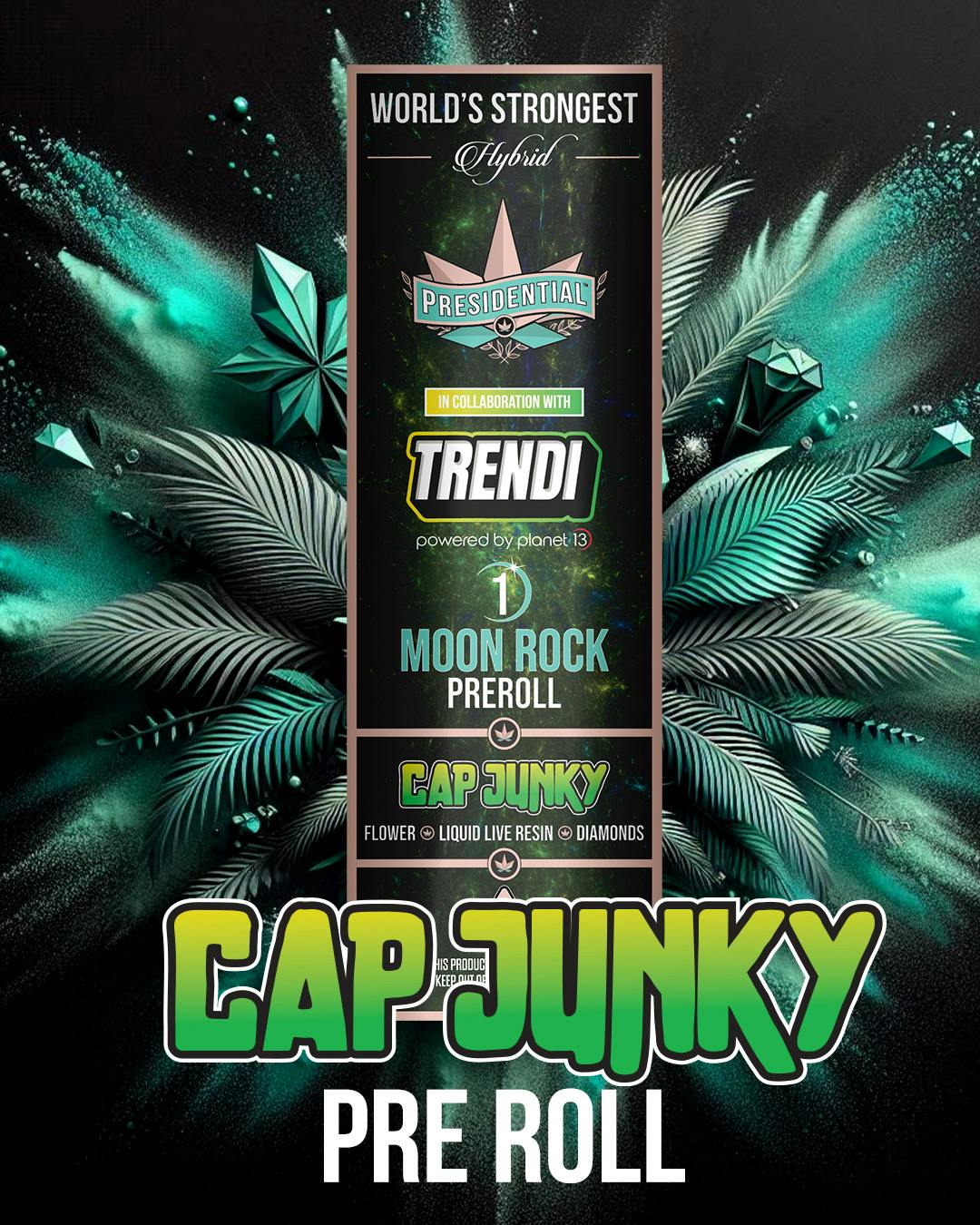 Presidential Cap Junky Infused Preroll