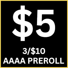 $5 or 3/$10 Preroll