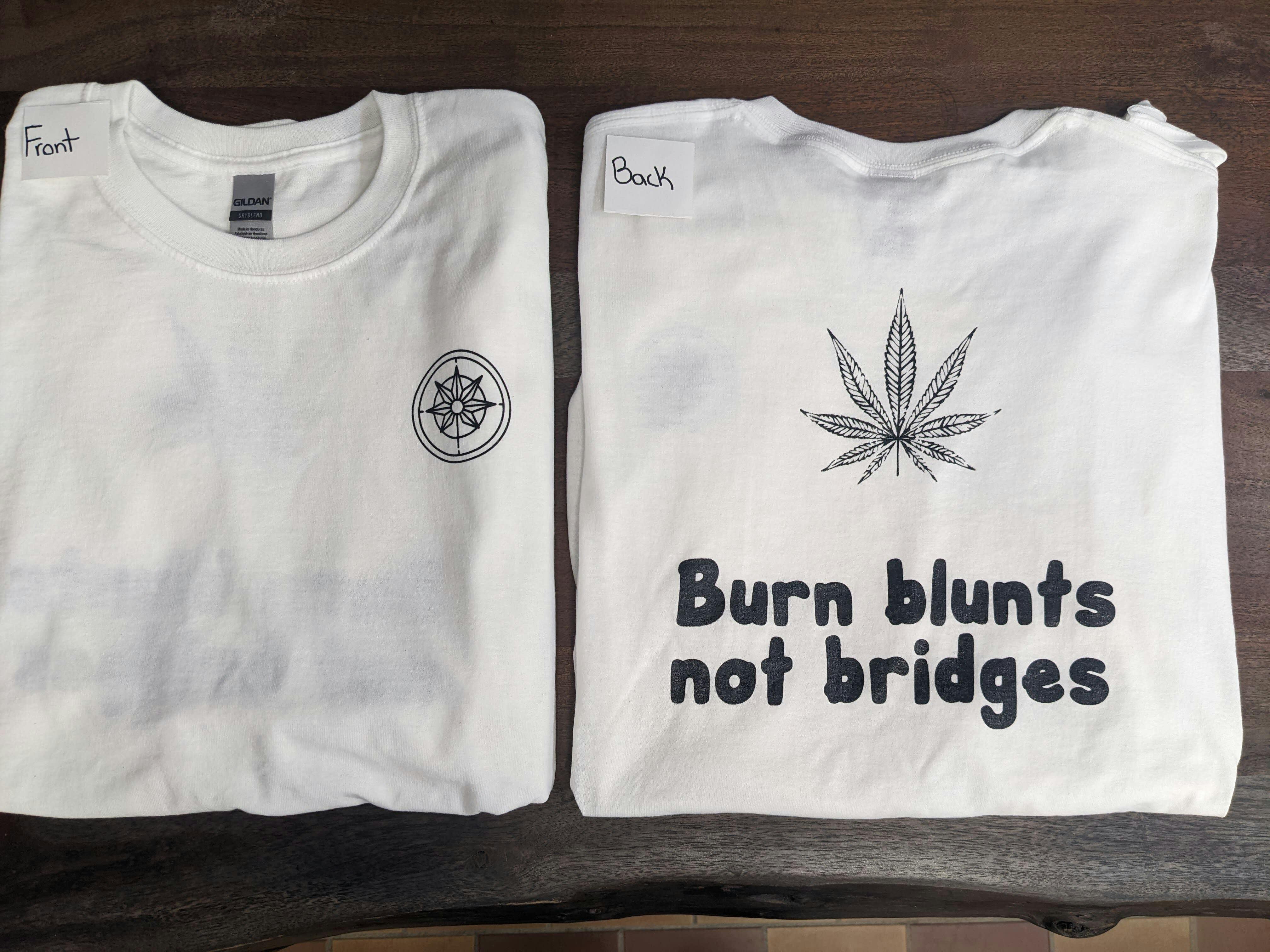 Burn Blunts Not Bridges - XXXLarge