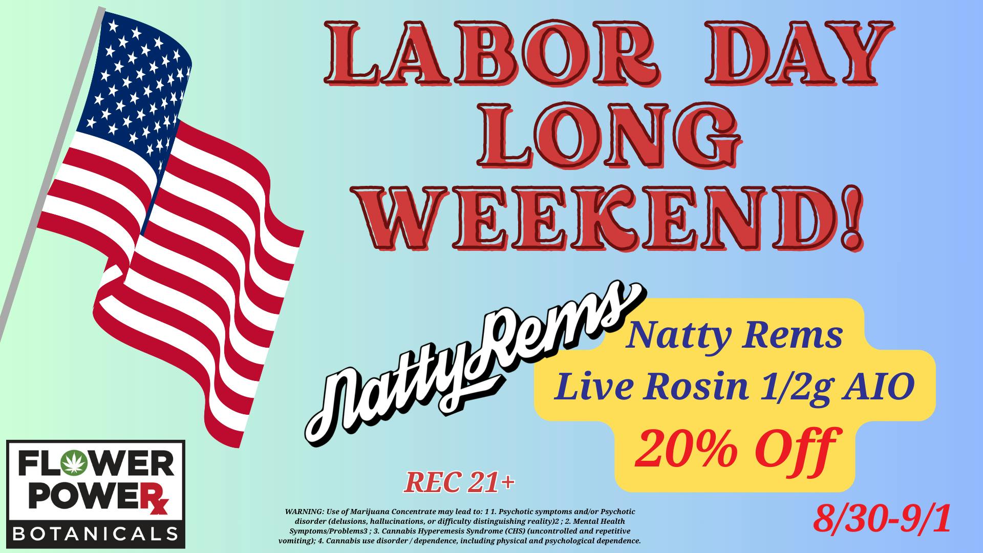 Labor Day Deal Natty Rems 1/2g AIO 20% Off at Flower Power Botanicals ...