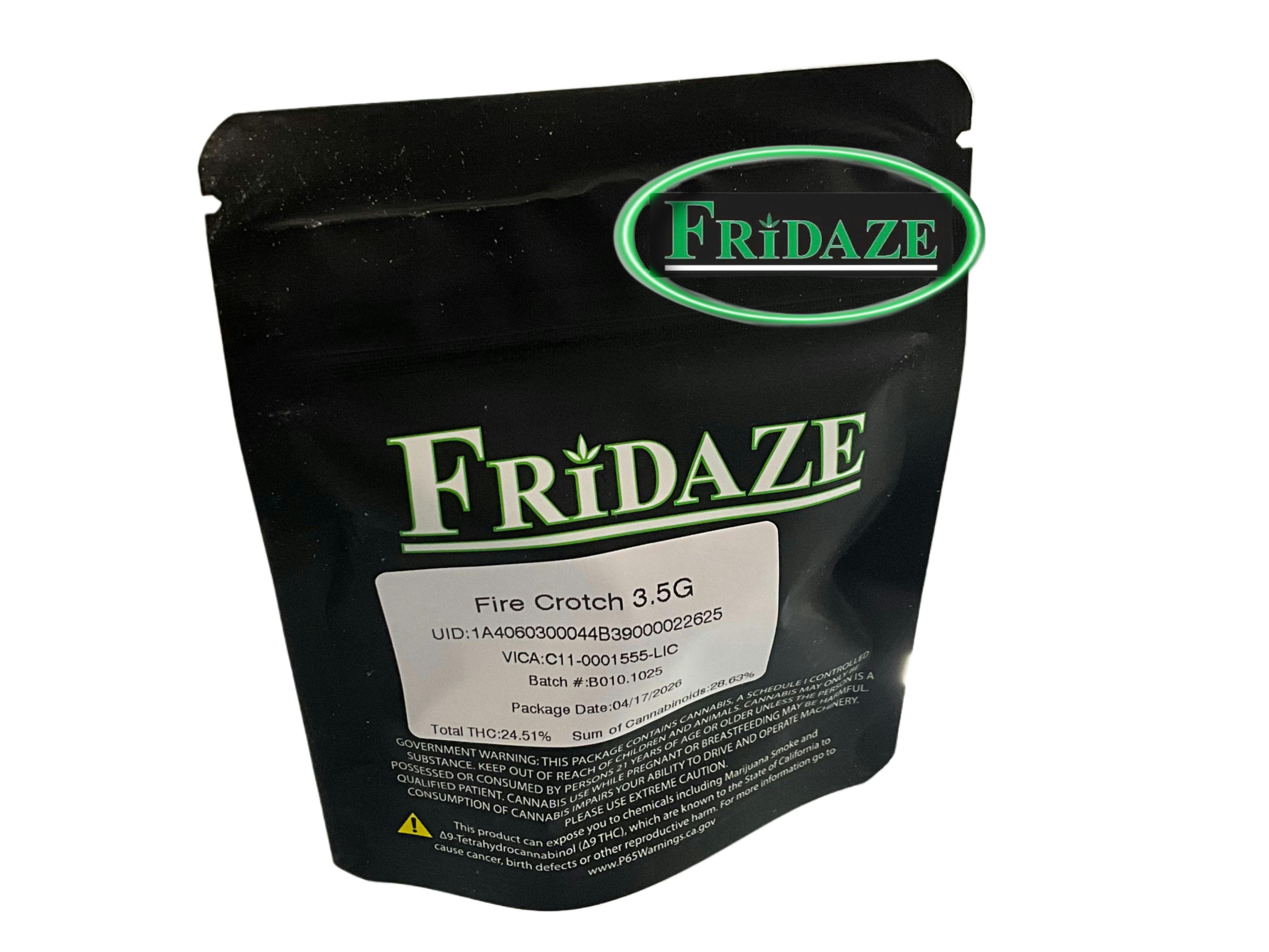Fridaze House — Fire Crotch