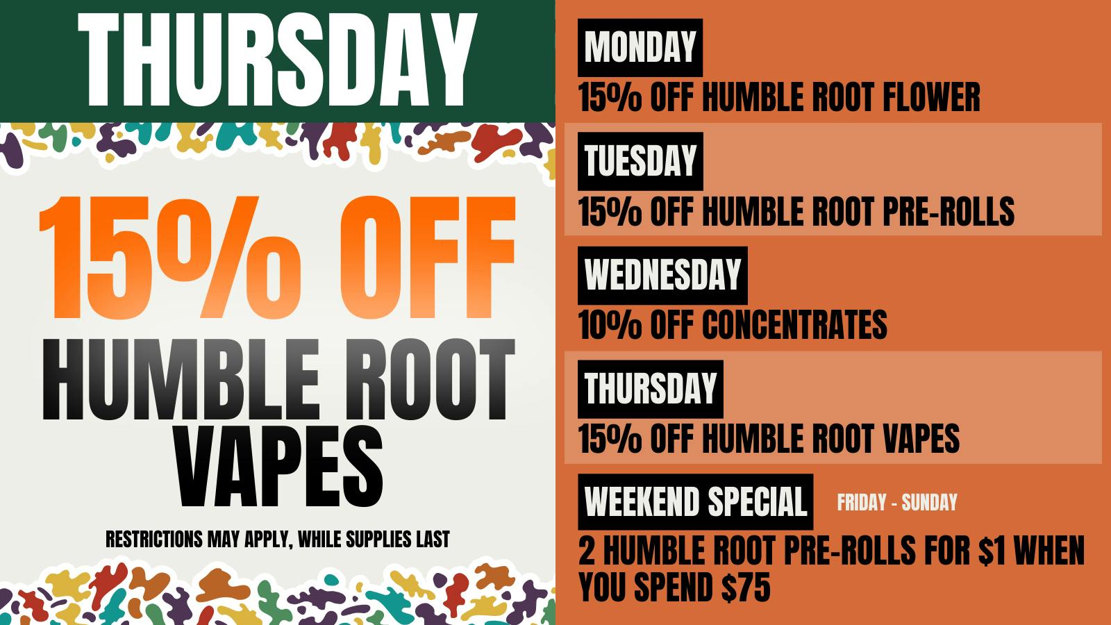 Thursday: 15% off Humble Root Vapes at Humble Root | Weedmaps
