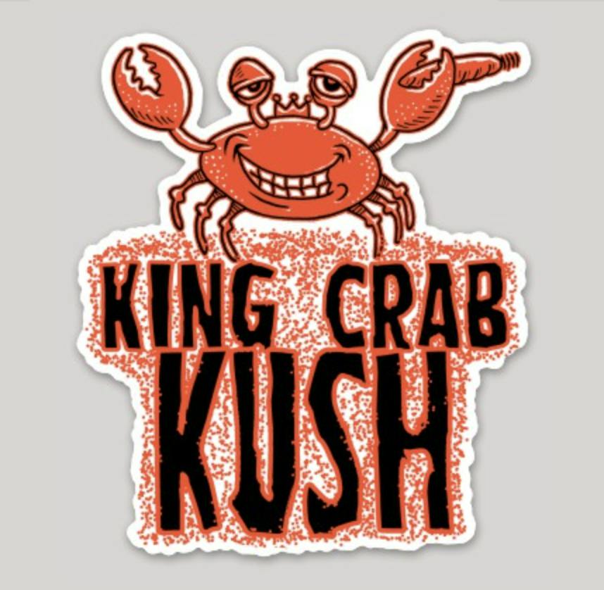 King Crab Kush Sticker at The Fireweed Factory