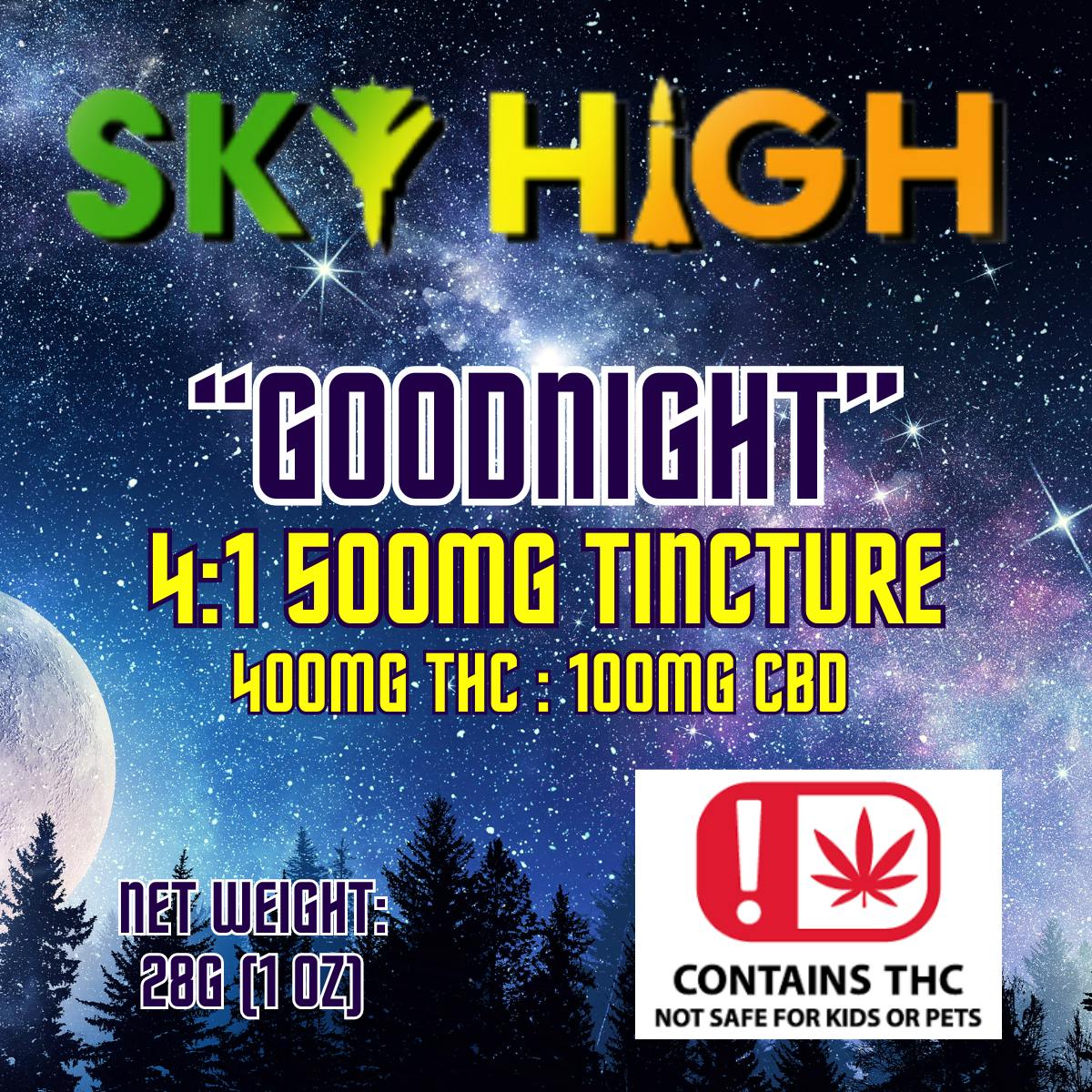 Sky High Goodnight 4:1:1