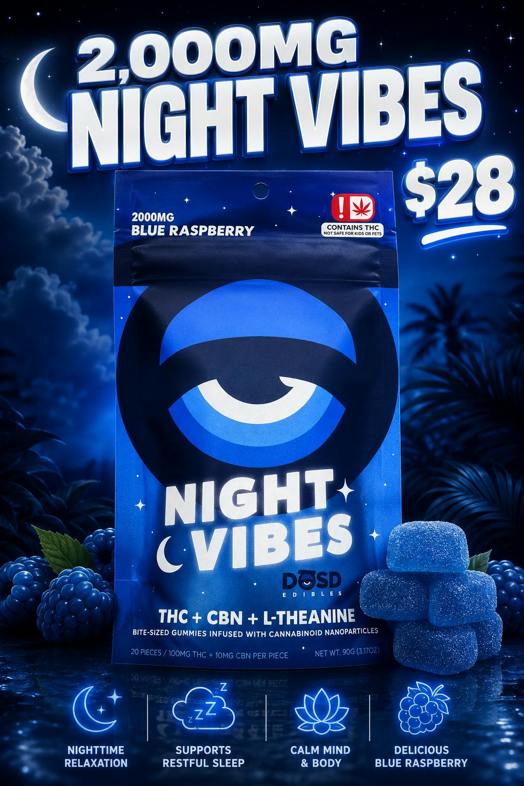 DOSD - 2,000MG NIGHT VIBES *THC+CBN+L-THEANINE*