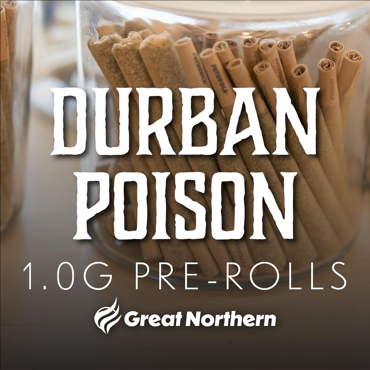 GNC Durban Poison 1g Pre-Roll