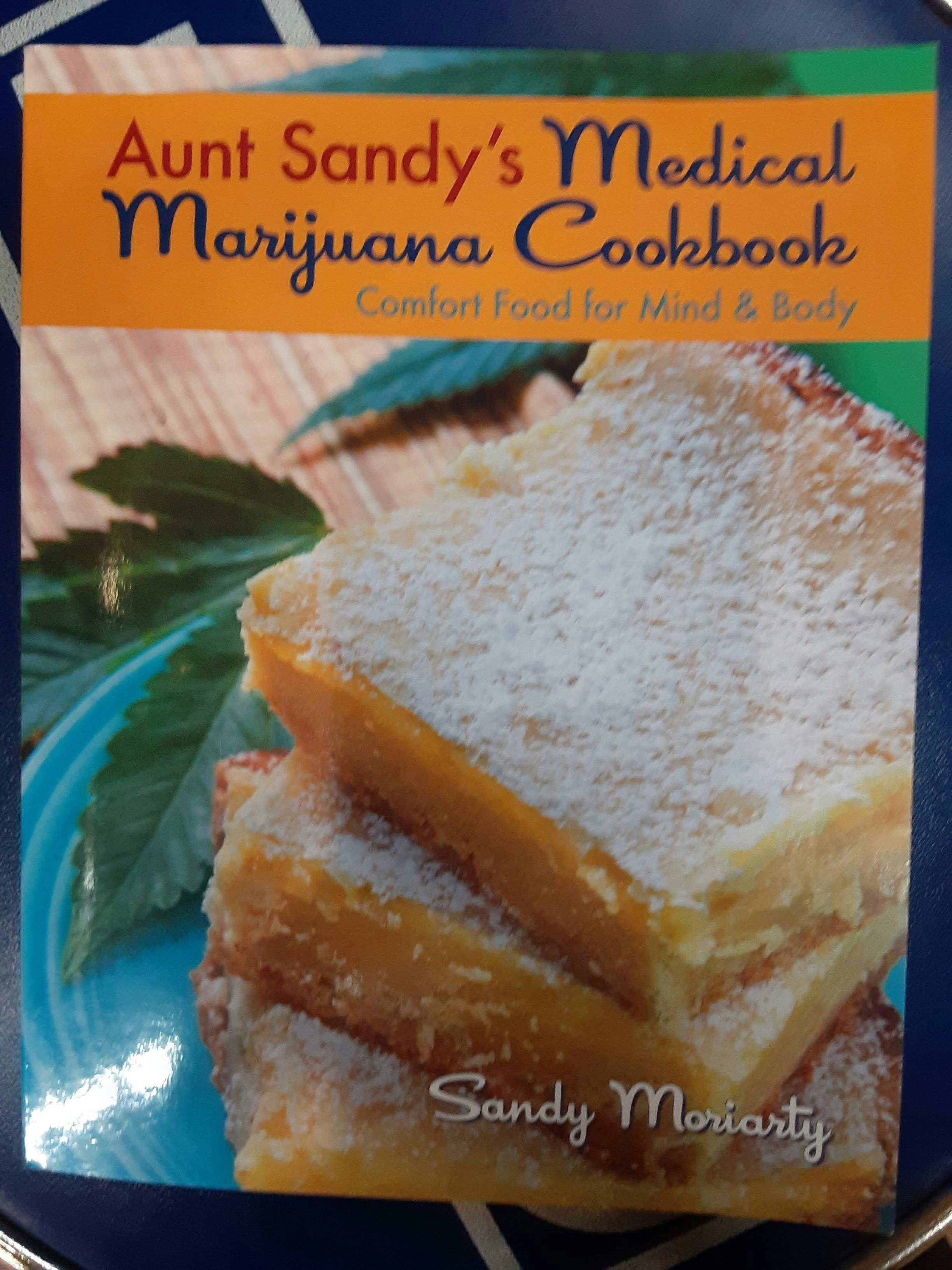 Aunt Sandys Medical Marijuana Cookbook