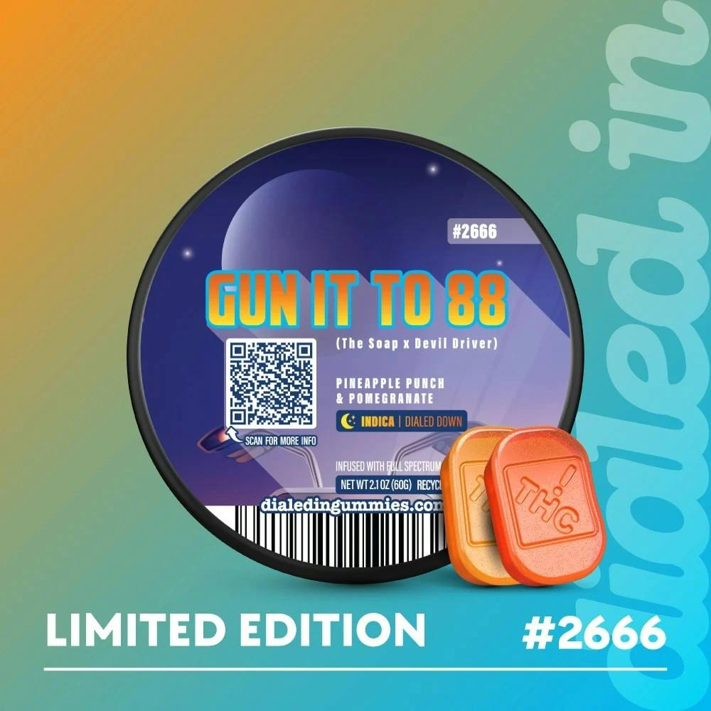 Dialed In Gummies- Gun It To 88 (I)