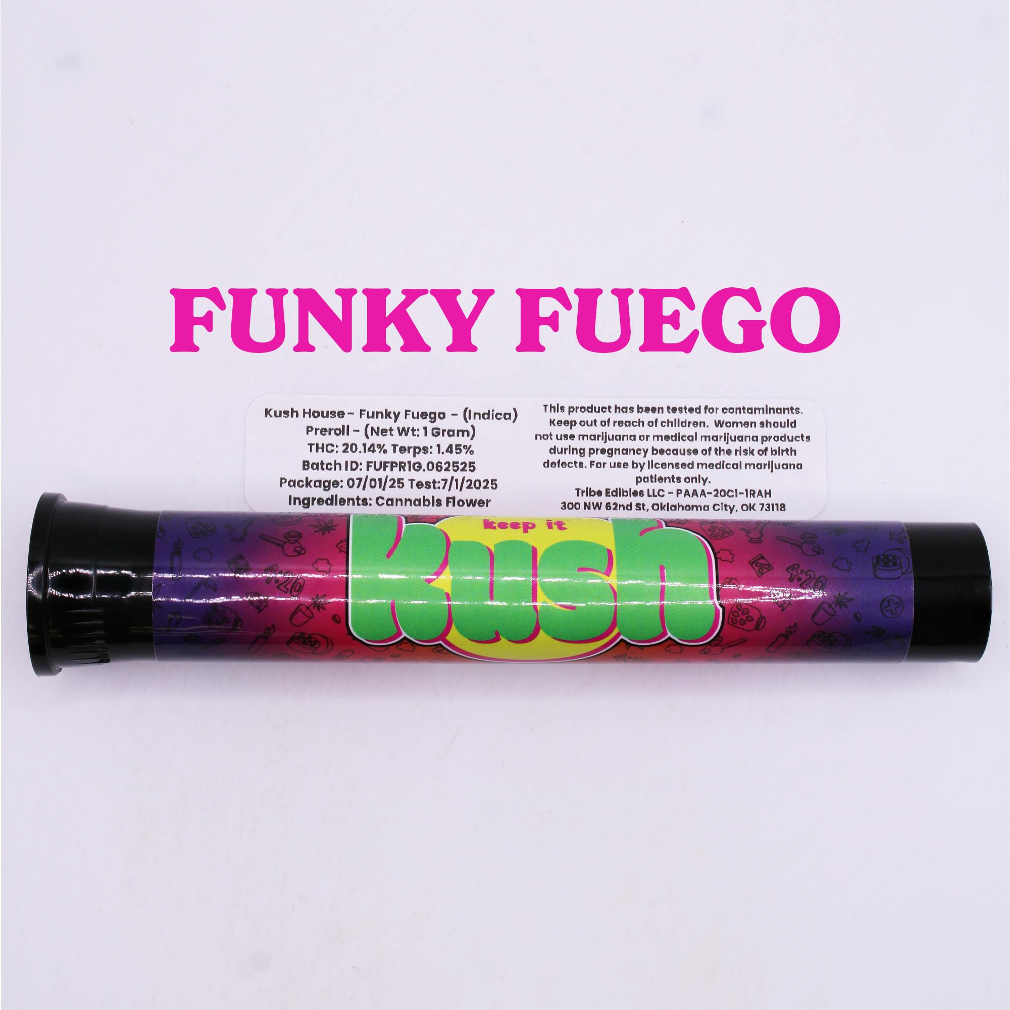 Keep It Kush Funky Fuego