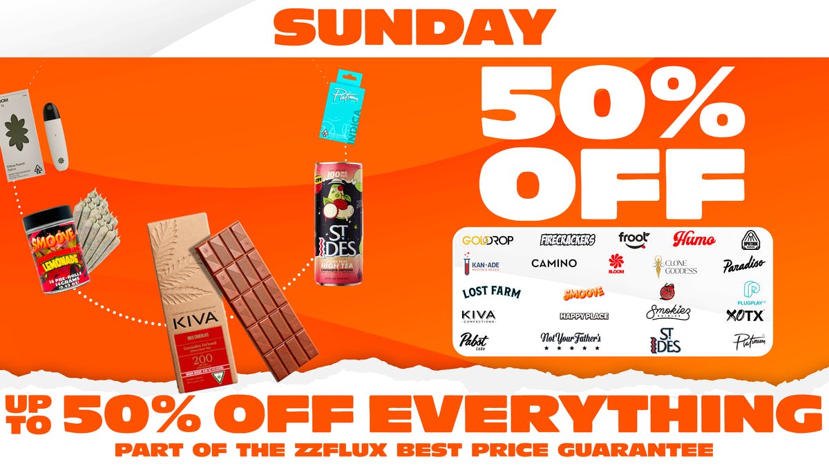 🚨 50% OFF many Top Brands Sunday at ZZFLUX | Weedmaps