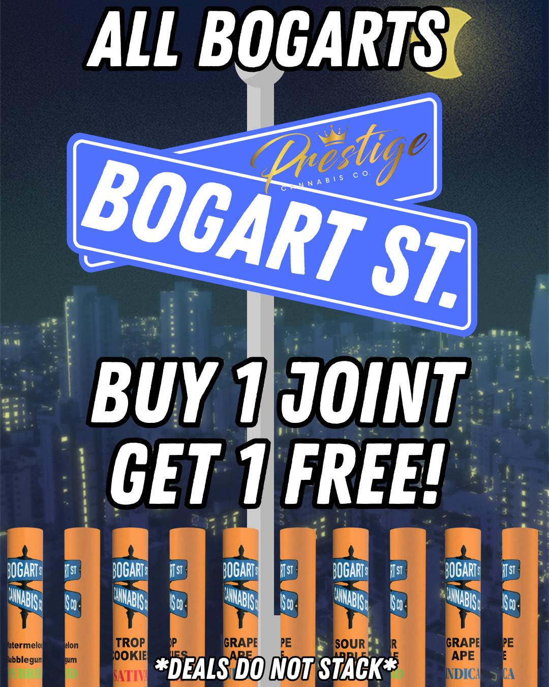 **BUY 1 GET 1 ALL BOGART PRE-ROLL**