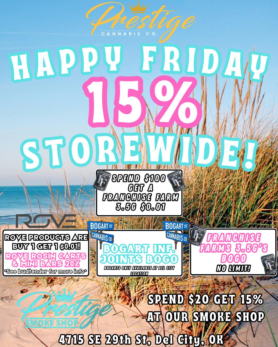 HAPPY FRIYAY, 15% STOREWIDE! at Prestige Cannabis Co.