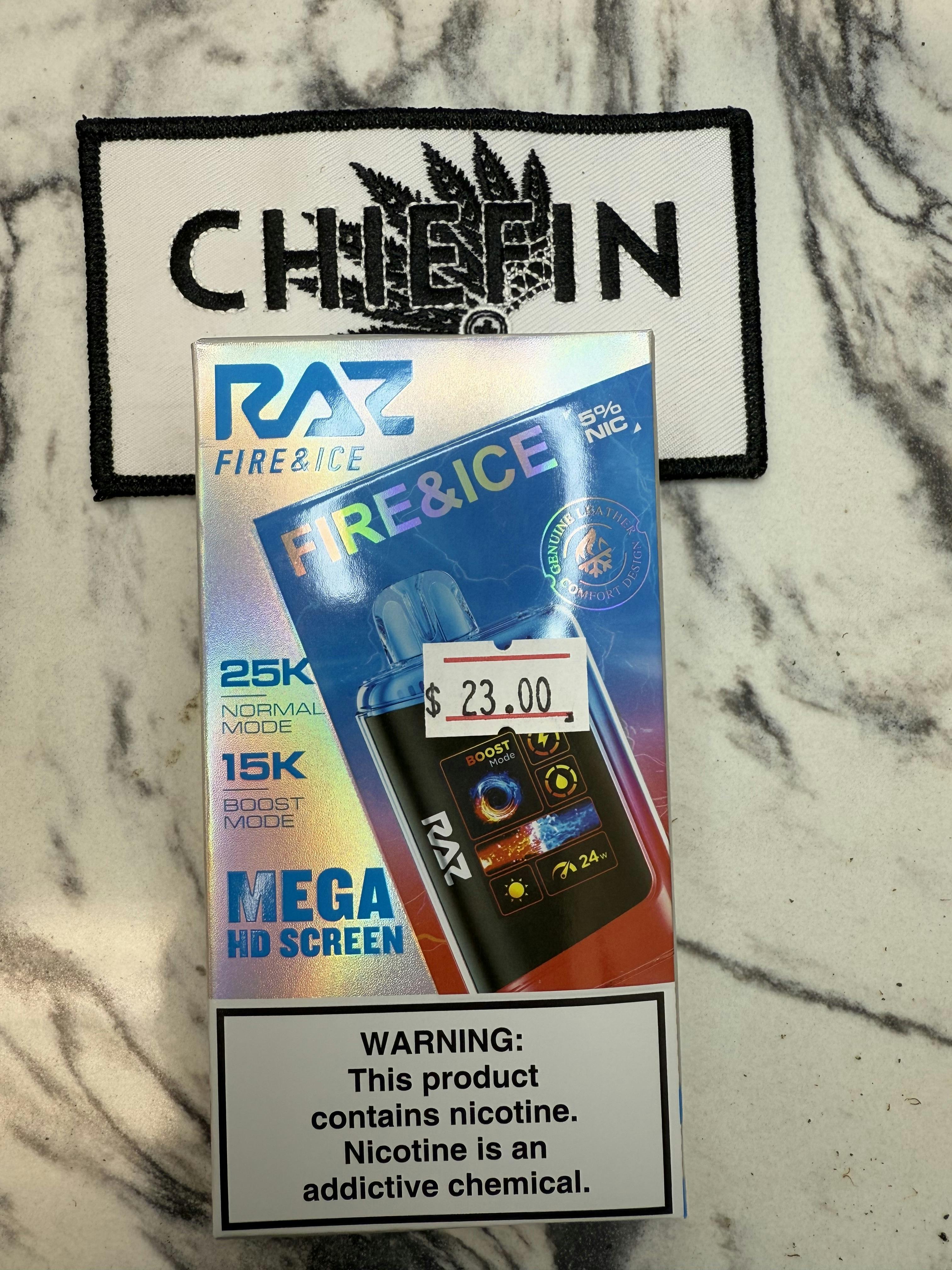 RAZ 25000- Fire & Ice * 21+ NO MED CARD REQUIRED*