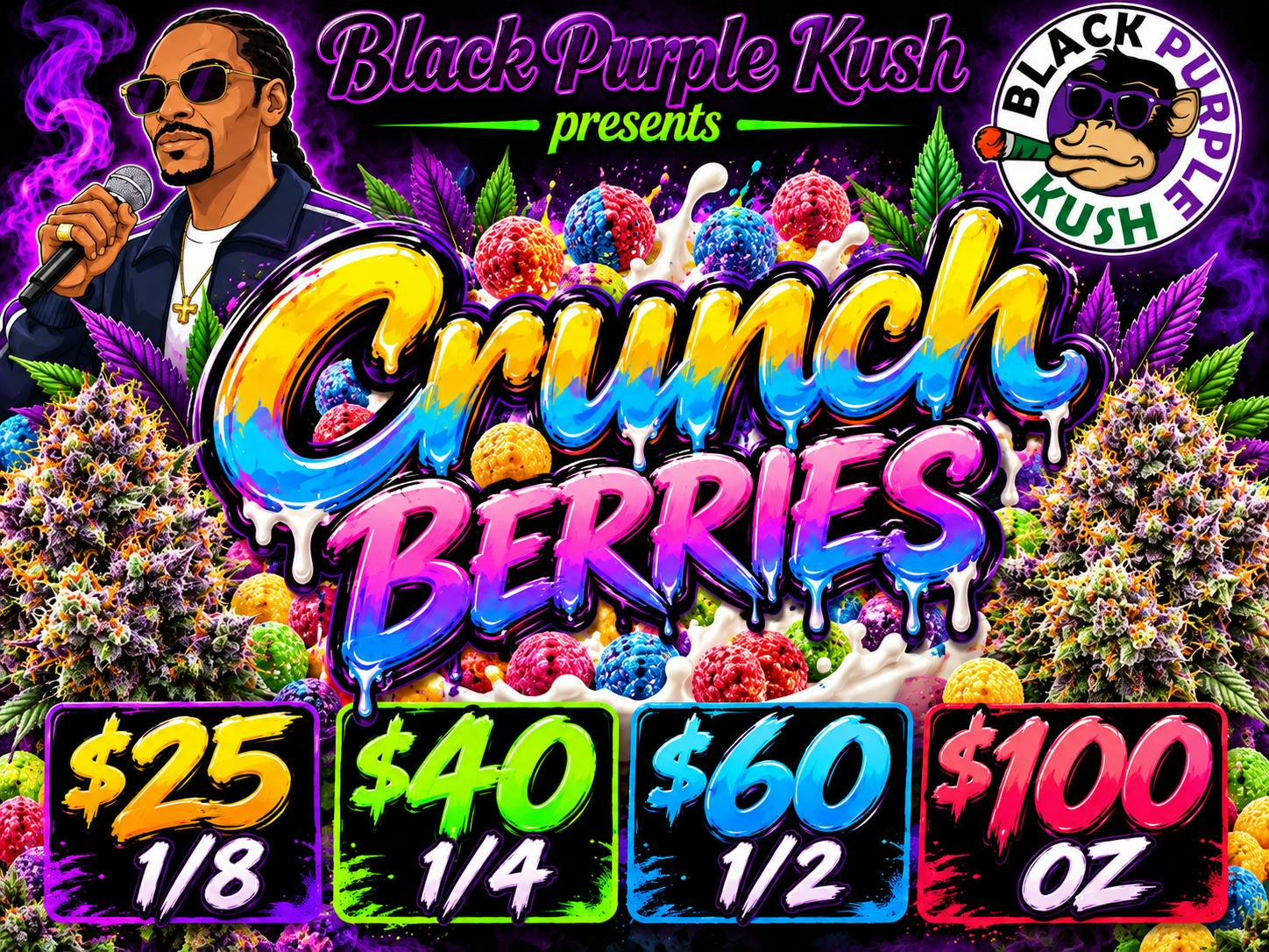 CRUNCH BERRIES | 70% Indica | Terps 2.9% | $100 Oz