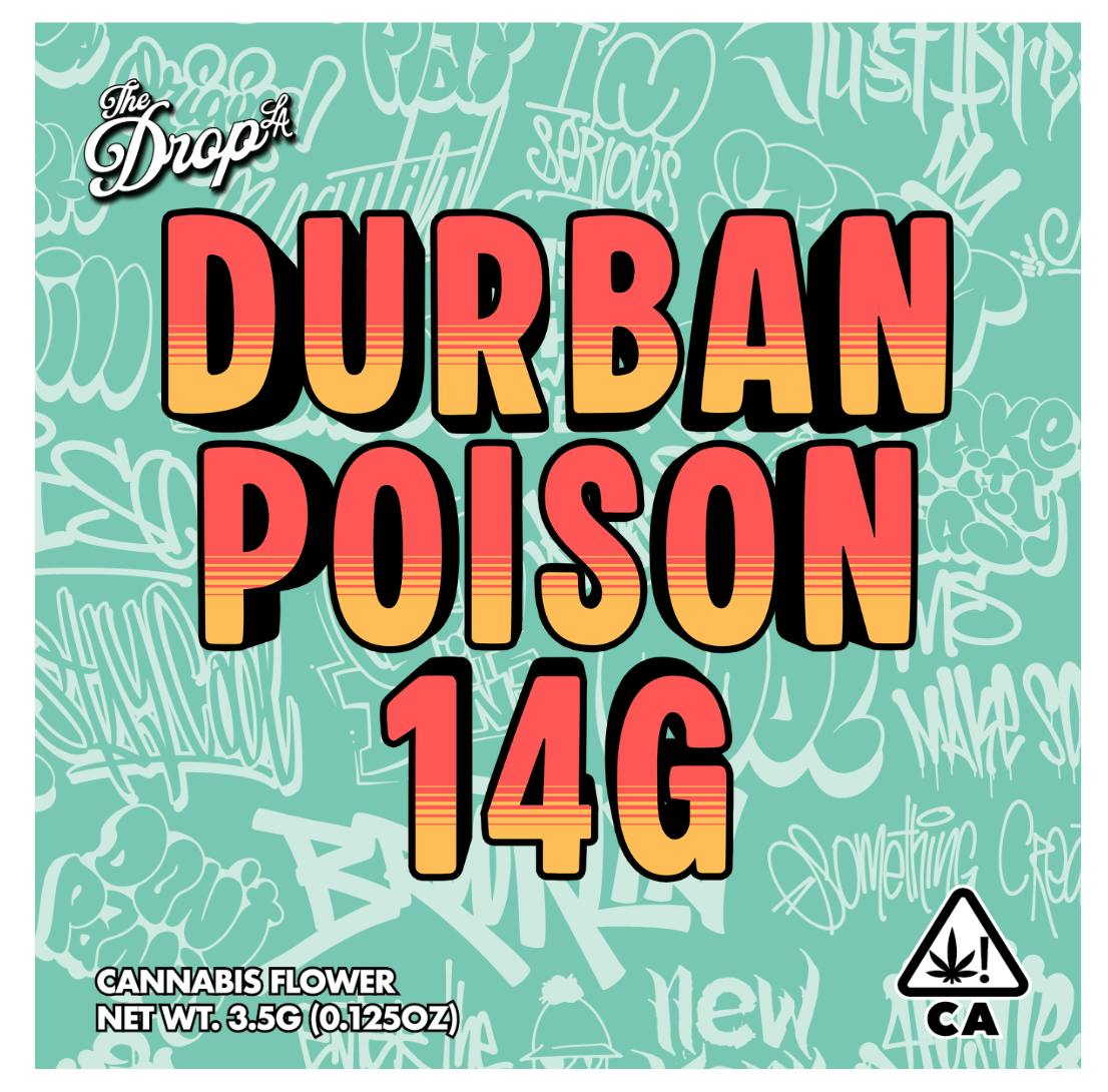 The Drop: Durban Poison