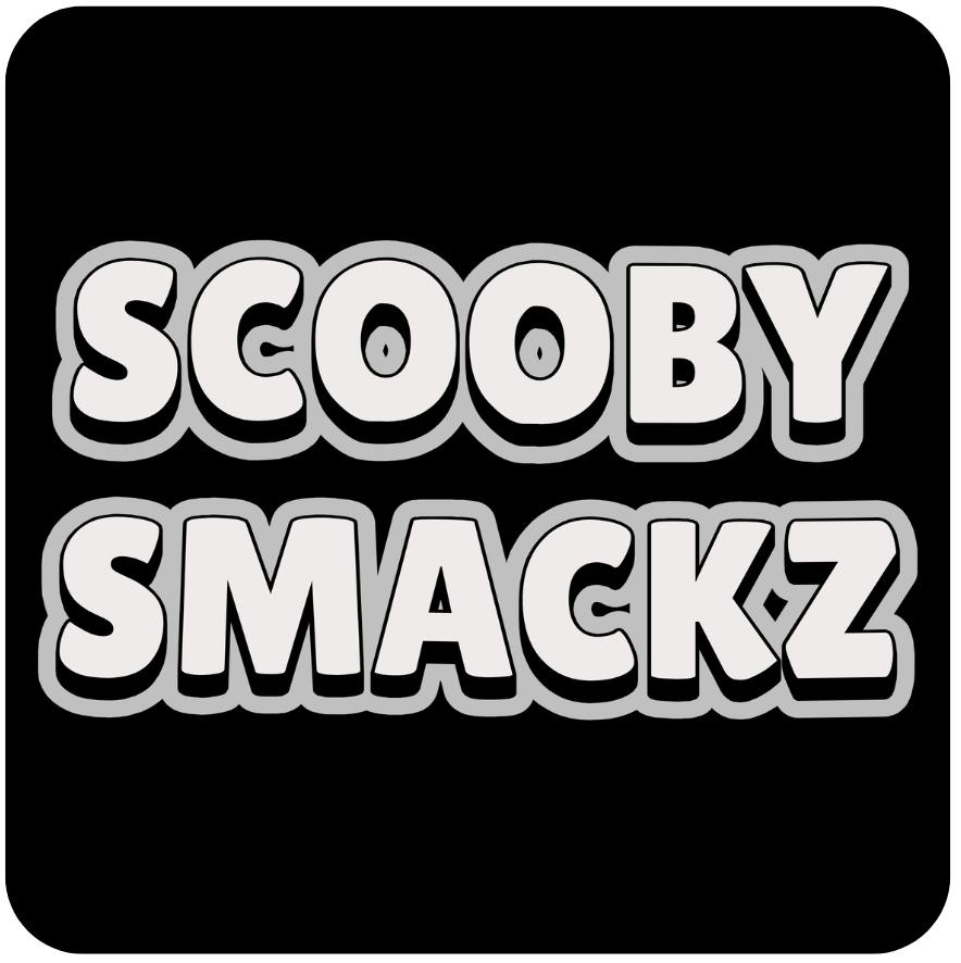 The Drop: Scooby Smackz