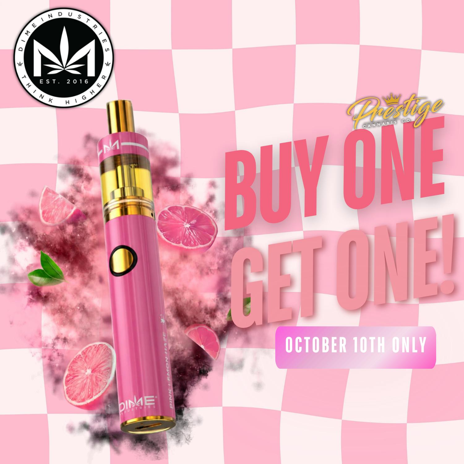 DIME DAY! OCTOBER 10TH - BUY ONE GET ONE!!